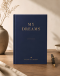 My Dreams: For the Dreams That Refuse to Be Forgotten