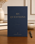 MY QUESTIONS: For the Questions Worth Asking
