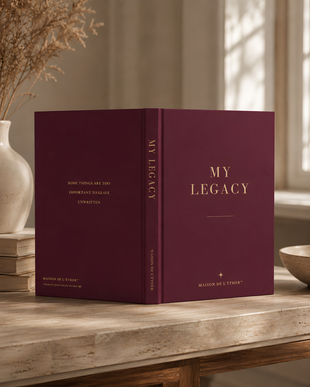 MY LEGACY: For What Will Outlive Me